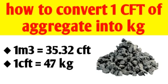 How to convert 1 CFT of aggregate into kg