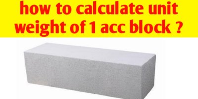 What is unit weight of 1 AAC Block and how we calculate