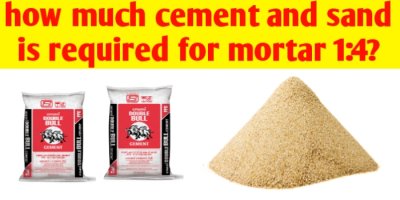 How much cement and sand required for mortar 1:4?