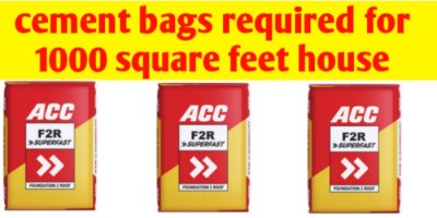 How many cement bags required for 1000 sq ft house