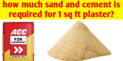 How much sand and cement is required for 1 sq ft plaster?