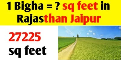 1 Bigha = sq feet in Rajasthan Jaipur land measurement