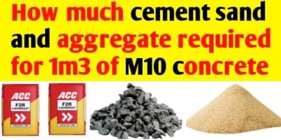 How much cement sand & aggregate required for M10 concrete - Civil Sir