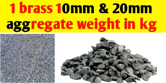 1 brass 10mm & 20mm aggregate weight in kg