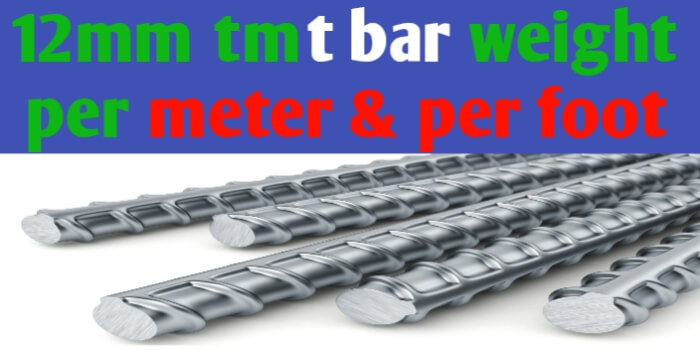 12mm tmt bar weight per meter & per foot