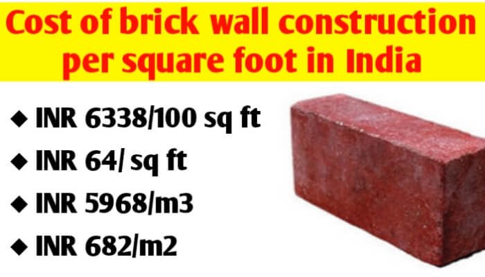 What is the cost of brick wall construction per square foot in India