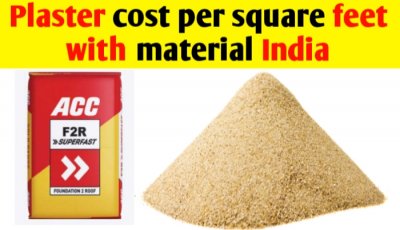 Plaster cost per square foot with material in India
