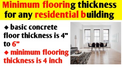 Minimum flooring thickness in any residential building