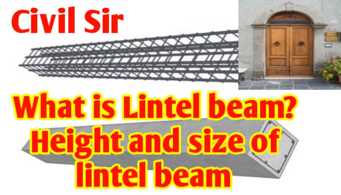 What is lintel beam | Height and size of lintel beam