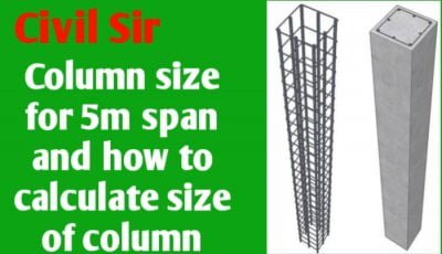 Column size for 5m span | How to calculate the size of column