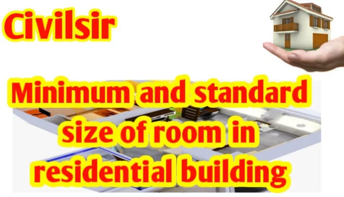 Minimum & standard size of room in residential building