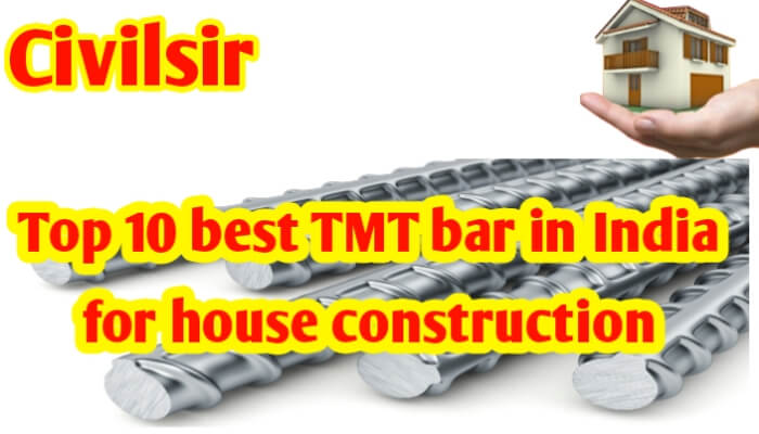 Top 10 Best TMT bar in India for house construction