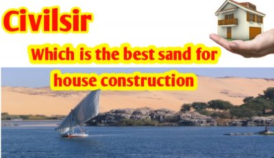 Which is the best sand used for house construction