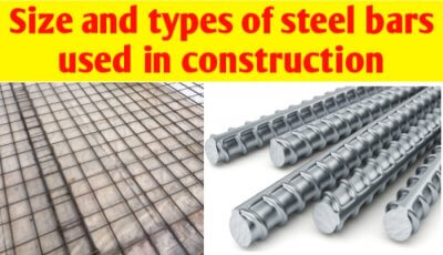 Size and types of Steel bars used in construction