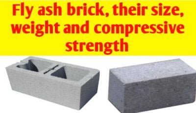 Fly ash brick - their size, weight and compressive strength