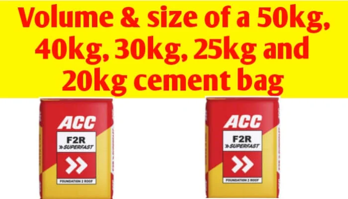 Volume & size of a 50kg, 40kg, 30kg, 25kg and 20kg cement bag