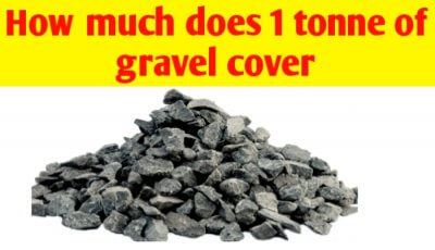 How much does 1 tonne of gravel cover