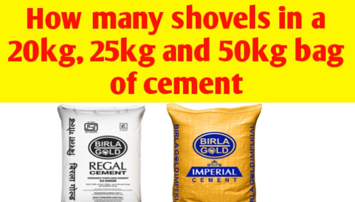 How many shovels in a 20kg, 25kg and 50kg bag of cement