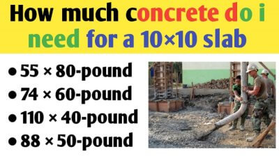 How much concrete do i need for a 10×10 slab