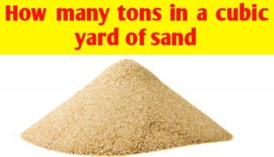 How many tons in a cubic yard of sand