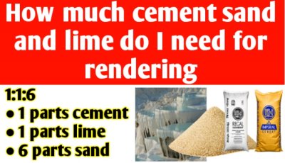 How much cement sand and lime do I need for rendering
