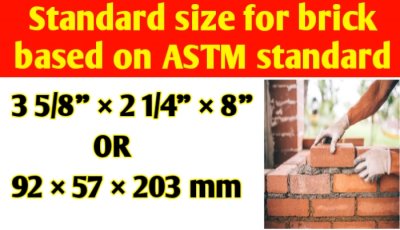Standard size for brick | standard size of brick based on ASTM standard