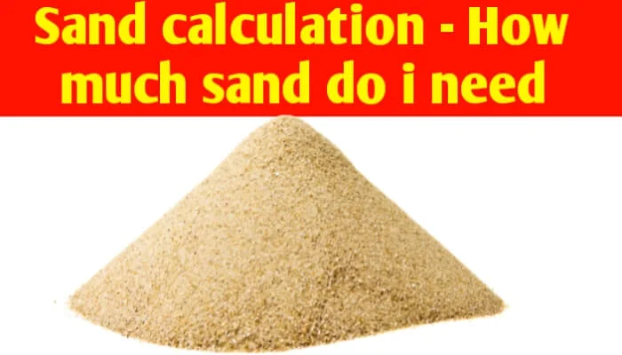 Sand calculation | how much sand do I need