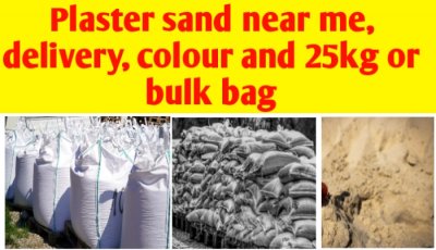 Plaster sand near me, delivery, colour and 25kg or bulk bag