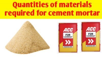 Quantity of materials required for 1 cubic metre of cement mortar