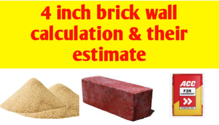 4 inch brick wall calculation and their estimate