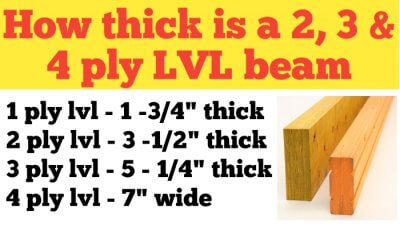 How thick is a 2, 3 & 4 ply LVL beam