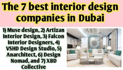 The 7 Best Interior Design Companies in Dubai