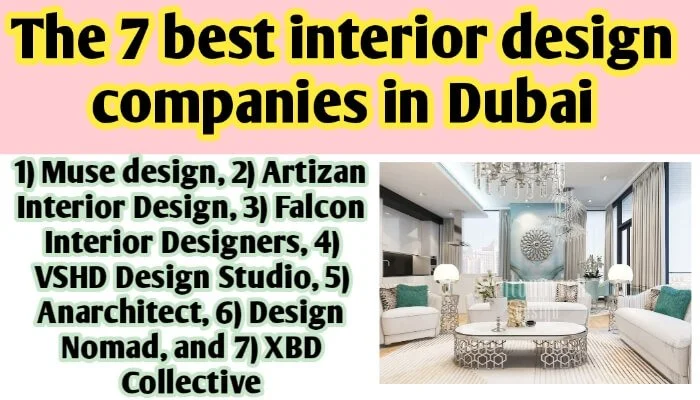 The 7 Best Interior Design Companies in Dubai