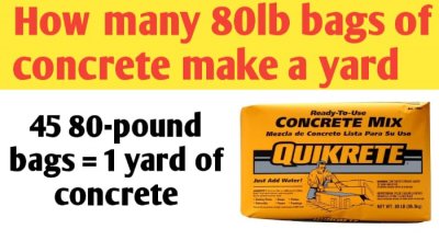 How many 80lb bags of concrete make a yard