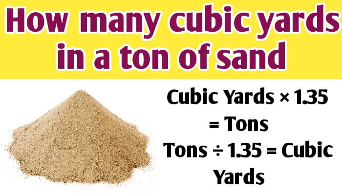 How many cubic yards in a ton of sand | Tons to Yards | Yards to Tons