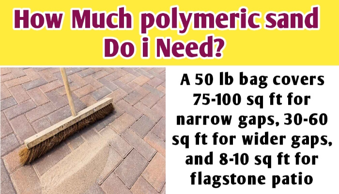How much polymeric sand do i need 