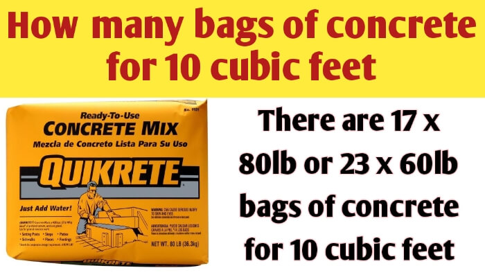 How many bags of concrete for 10 cubic feet