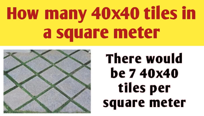How many 40x40 tiles in 1 square meter