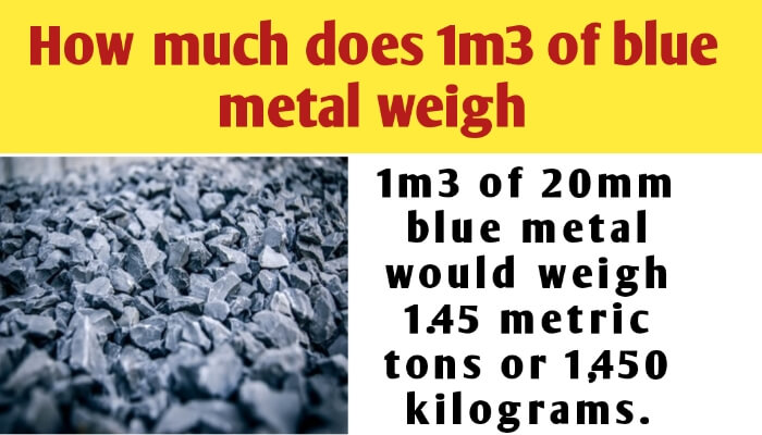 How much does 1m3 of blue metal weigh