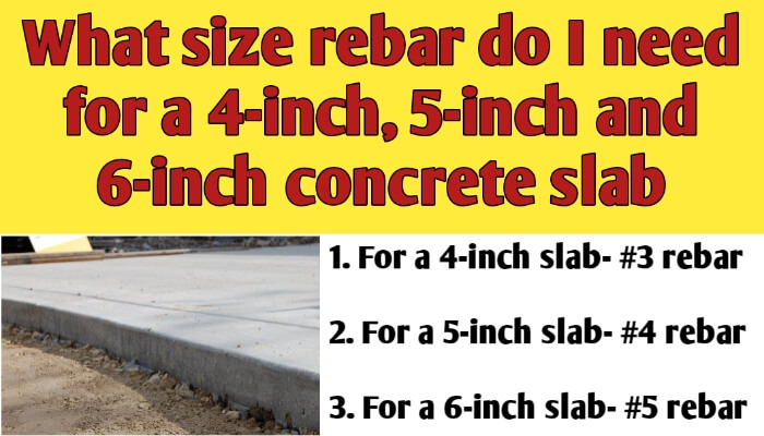 What size rebar do I need for a concrete slab