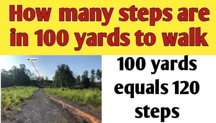 How many steps are in 100 yards to walk