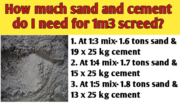 How much sand and cement do I need for 1m3 screed?