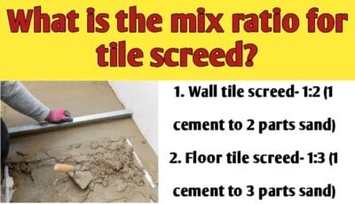 What is the mix ratio for tile screed? - Civil Sir