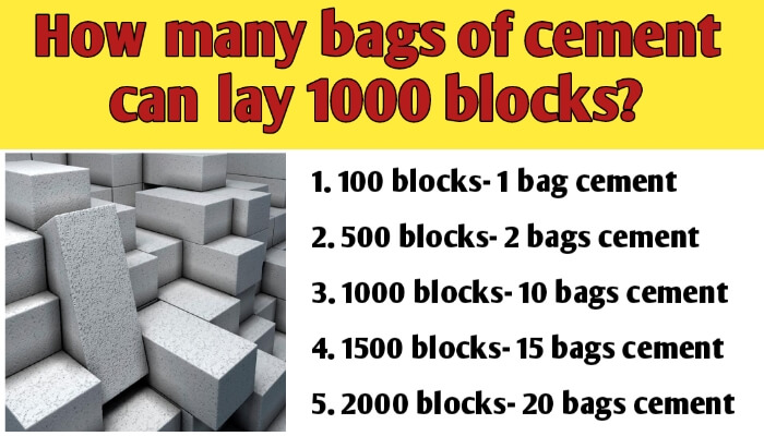 How many bags of cement can lay 1000 blocks?