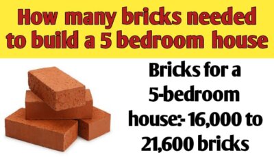 How many bricks needed to build a 5 bedroom house